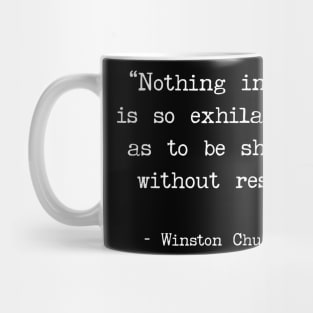 Winston Churchill Shot At Quote Mug